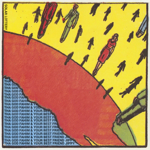 your best friend jippy & Tha God Fahim – Solar Lottery (8 tracks)