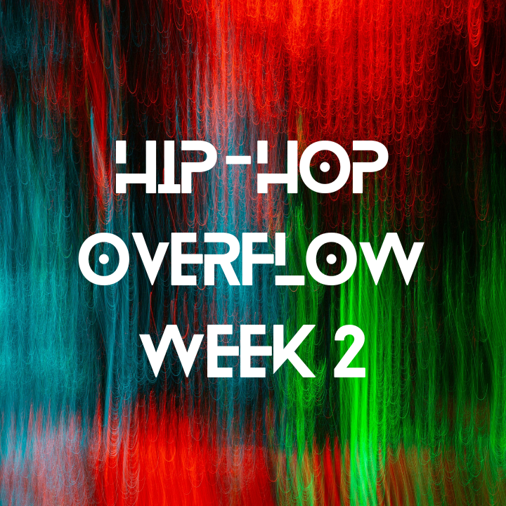 Hip-Hop Overflow – Week 2 (Jan 9 – Jan 15th, 2026)
