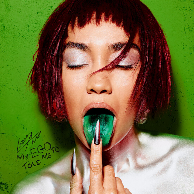Leigh-Anne – My Ego Told Me To (15 tracks)