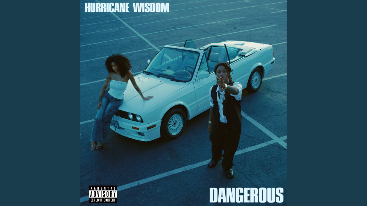 Hurricane Wisdom – Dangerous