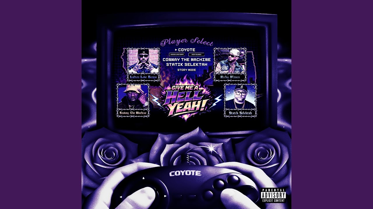 Coyote & Conway the Machine & Statik Selektah – Give Me A Hell Yeah!