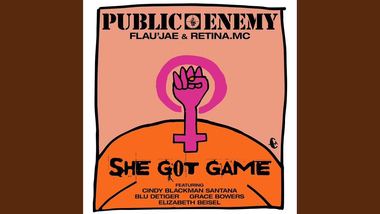 Public Enemy & Flau’Jae & Retina MC – She Got Game