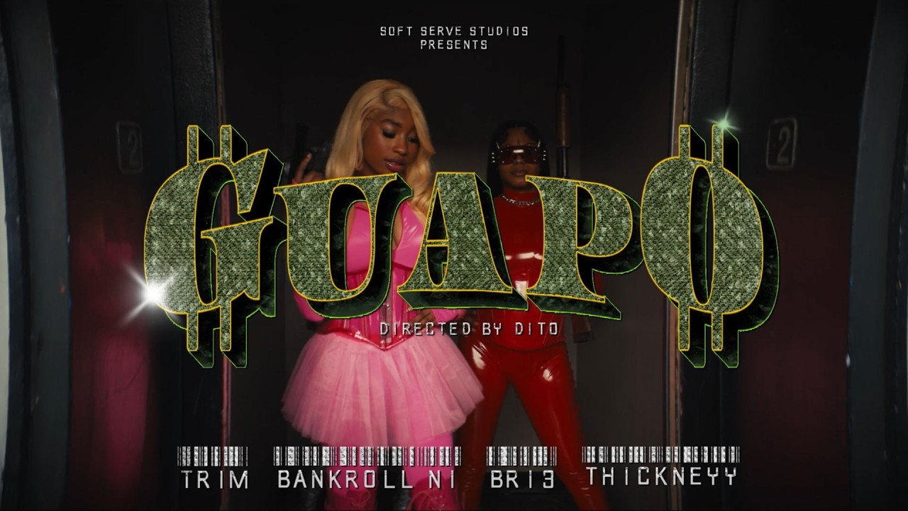 Trim & Bankroll Ni & Bri3 & Thickney - GUAPO