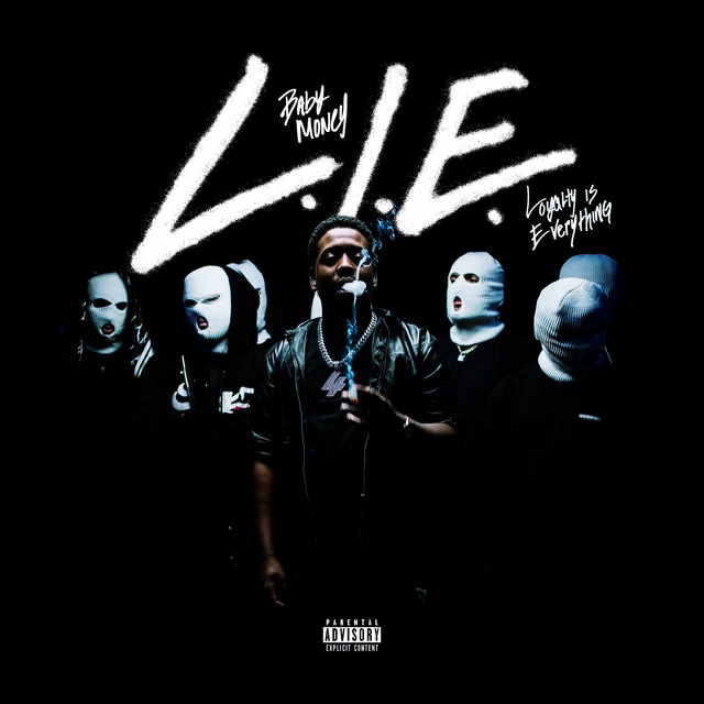 Baby Money – L.I.E (Loyalty Is Everything) (18 tracks)