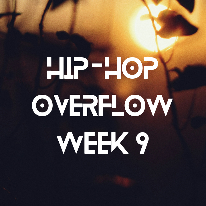 Hip-Hop Overflow - Week 8 (Feb 27 - Mar 5th, 2026)
