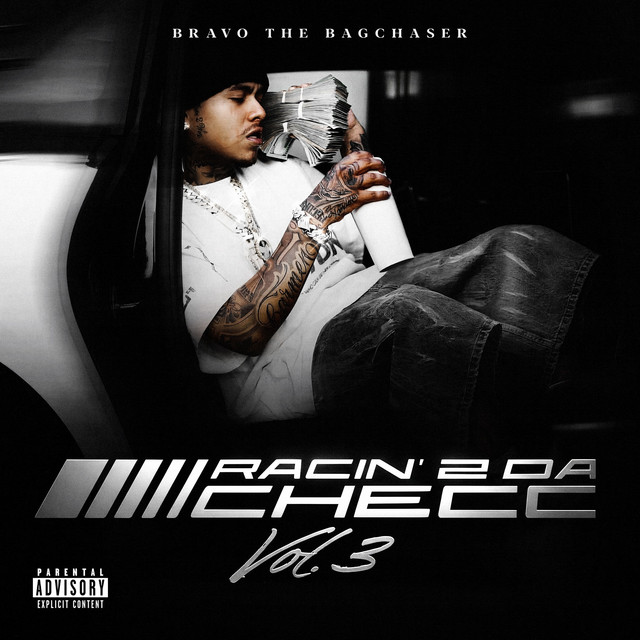 Bravo the Bagchaser – RACIN’ 2 DA CHECC VOL.3 (20 tracks)