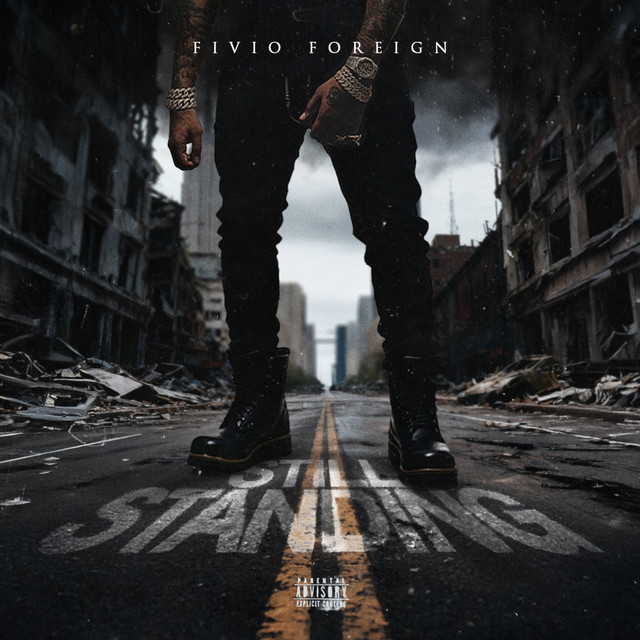 Fivio Foreign – Still Standing (9 tracks)