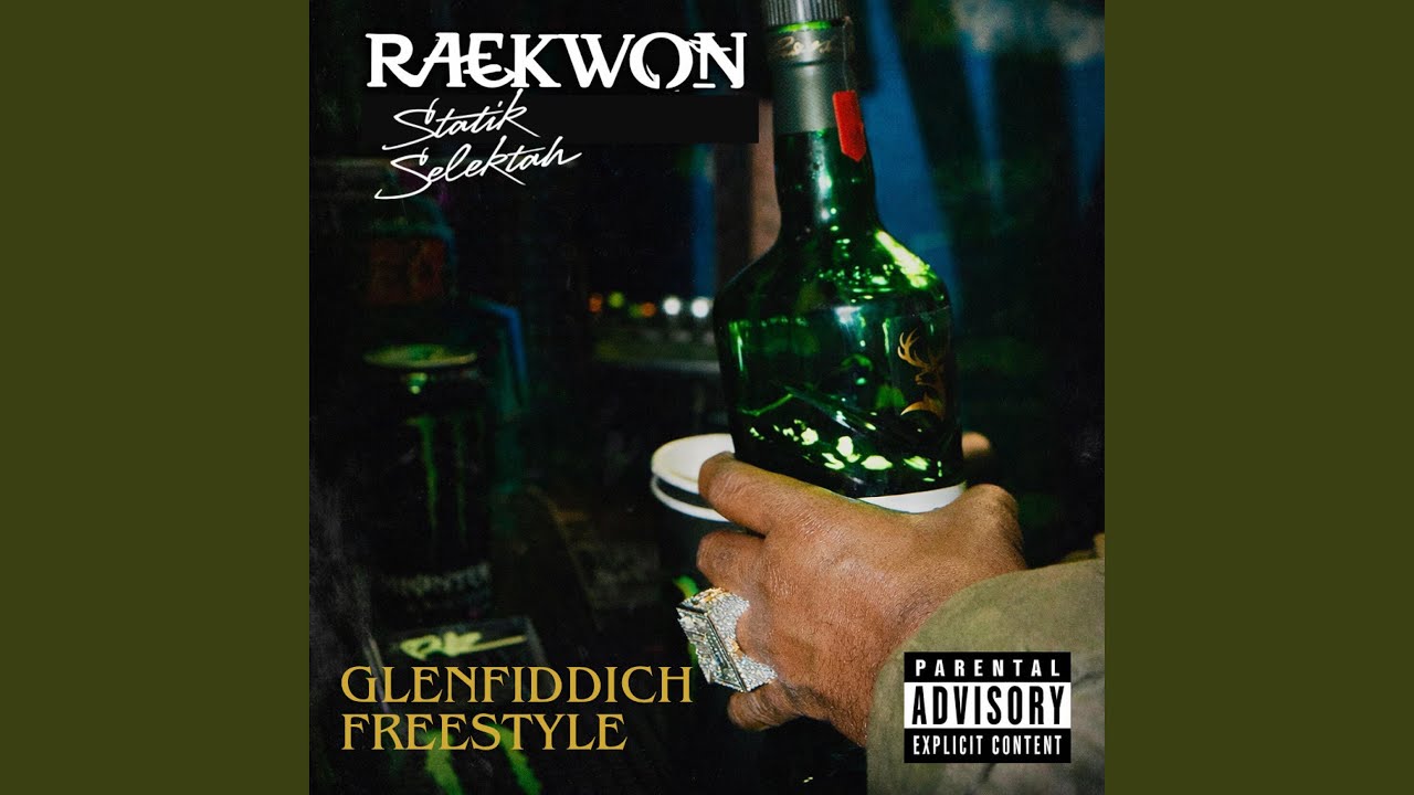 Raekwon & Statik Selektah – Glenfiddich