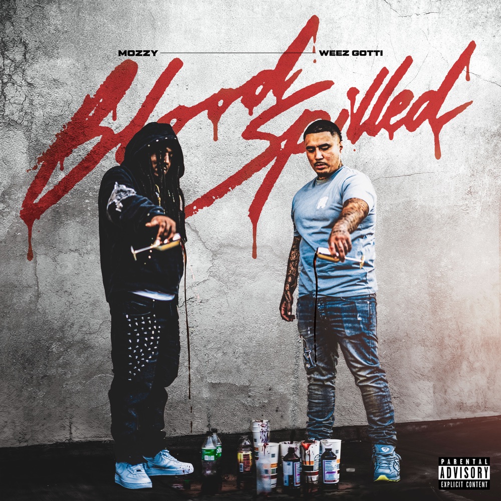 Mozzy & WeezGotti – Blood Spilled (7 tracks)