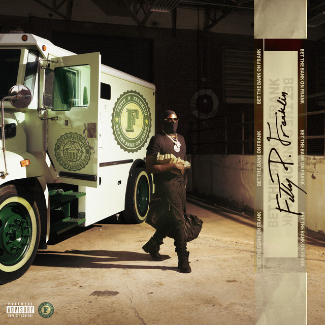 Fetty P Franklin – BET THE BANK ON FRANK (16 tracks)