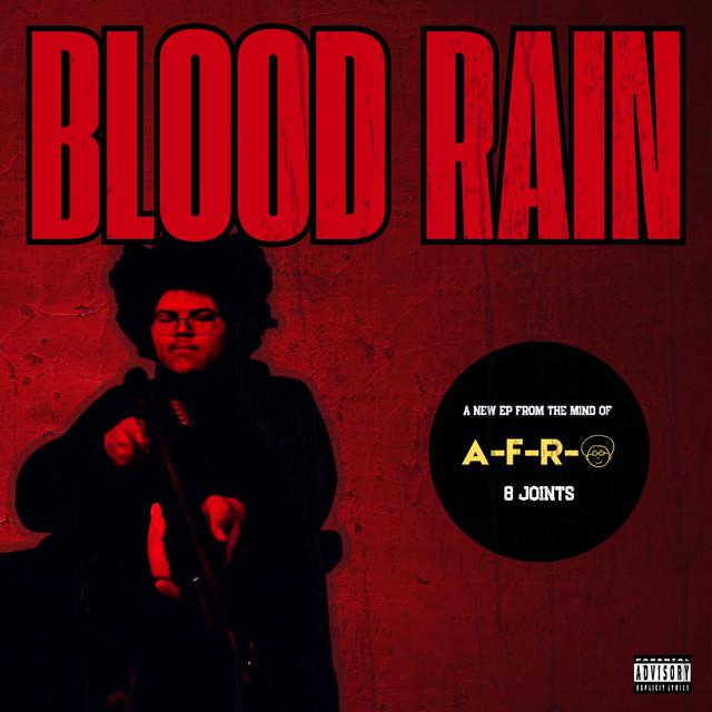 A-F-R-O – Blood Rain (8 tracks)
