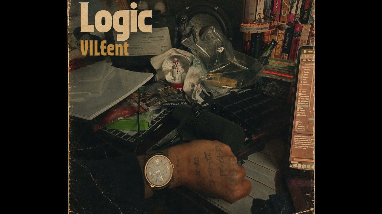 Logic – VILEnt
