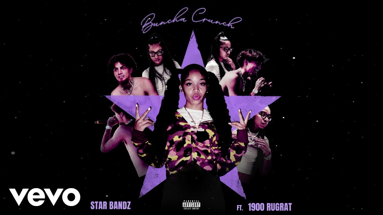 STAR BANDZ & 1900Rugrat – Buncha Crunch