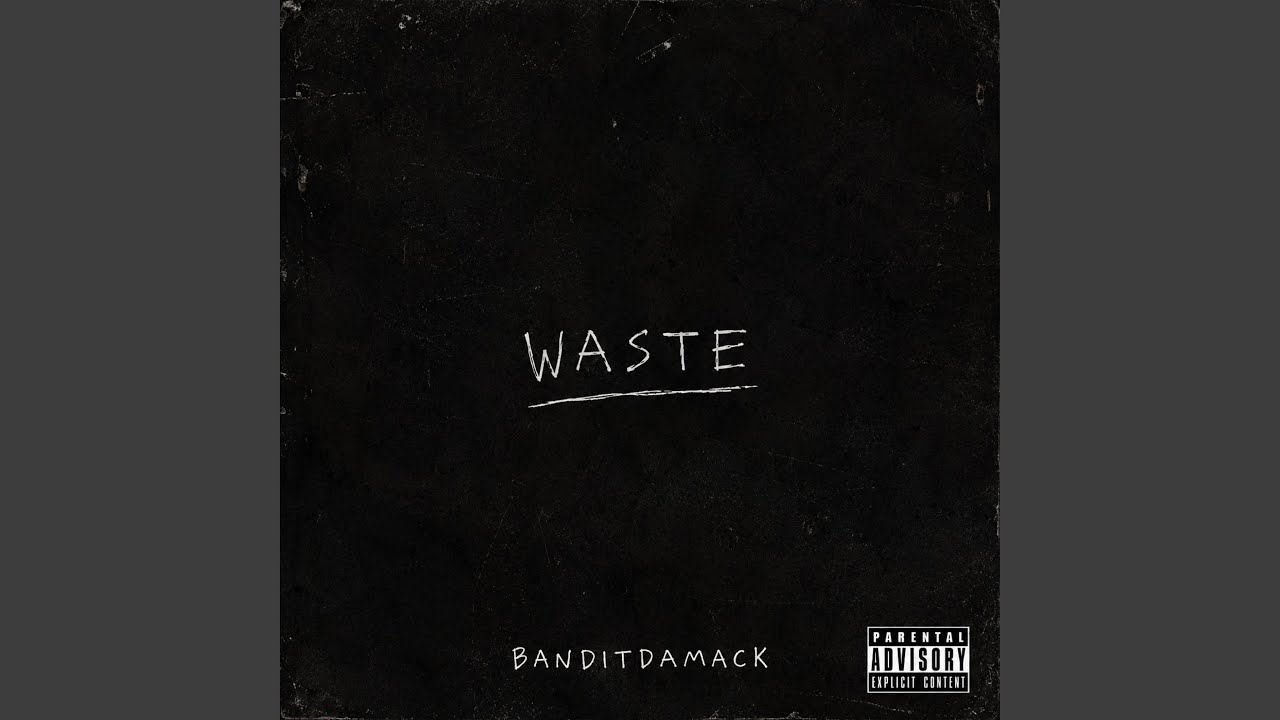 Banditdamack – Waste