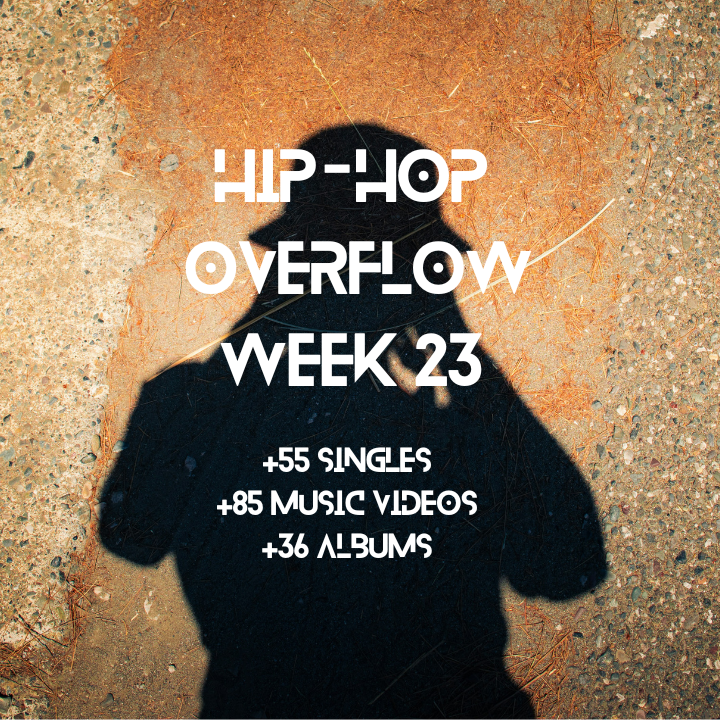Hip-Hop Overflow – Week 23 (June 5 – June 11th, 2026)