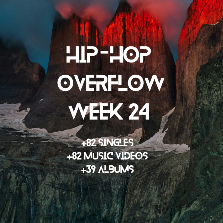 Hip-Hop Overflow – Week 24 (June 12 – June 18th, 2026)