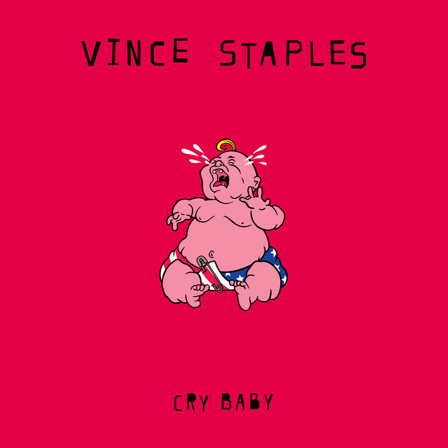 Vince Staples – Cry Baby (10 tracks)