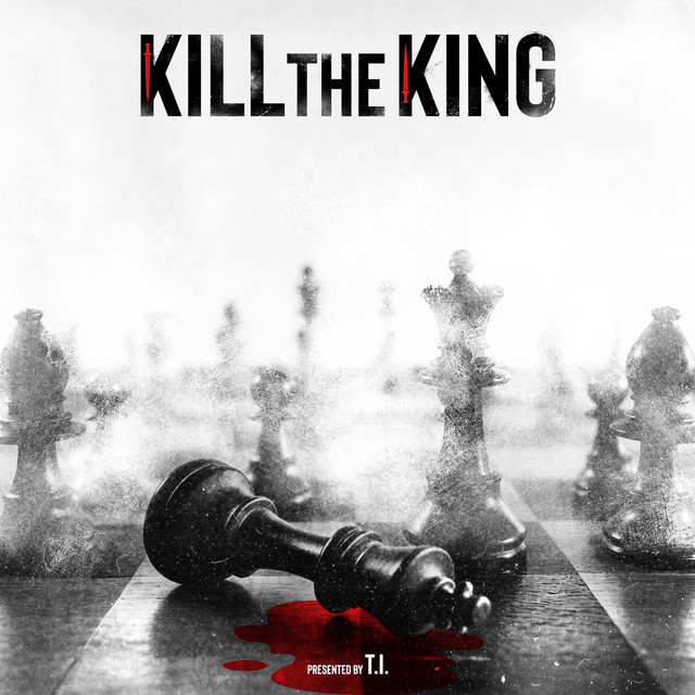 T.I. – KILL THE KING (18 tracks)