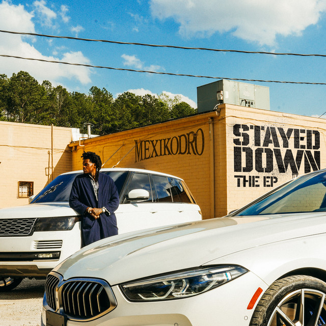 MexikoDro – Stayed Down the Ep (11 tracks)