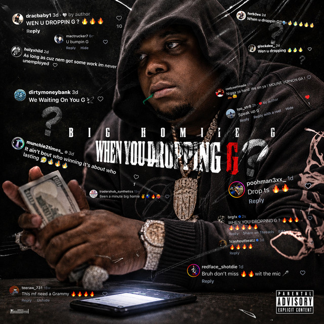 Big Homiie G – WHEN YOU DROPPING G? (5 tracks)