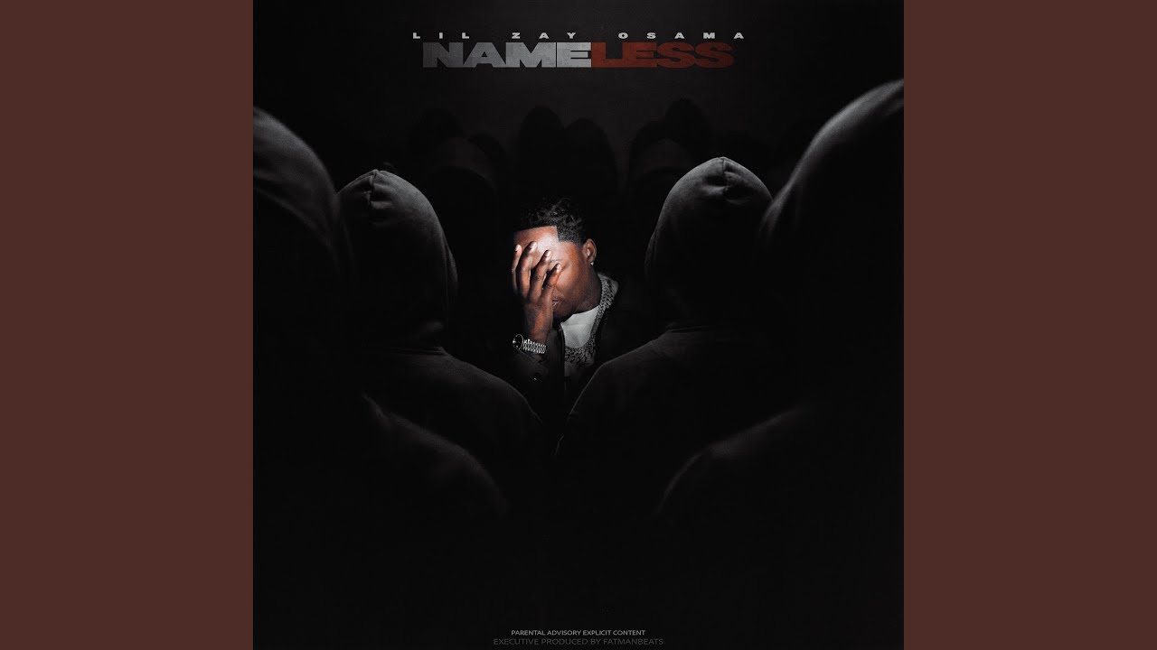Lil Zay Osama – NAMELESS