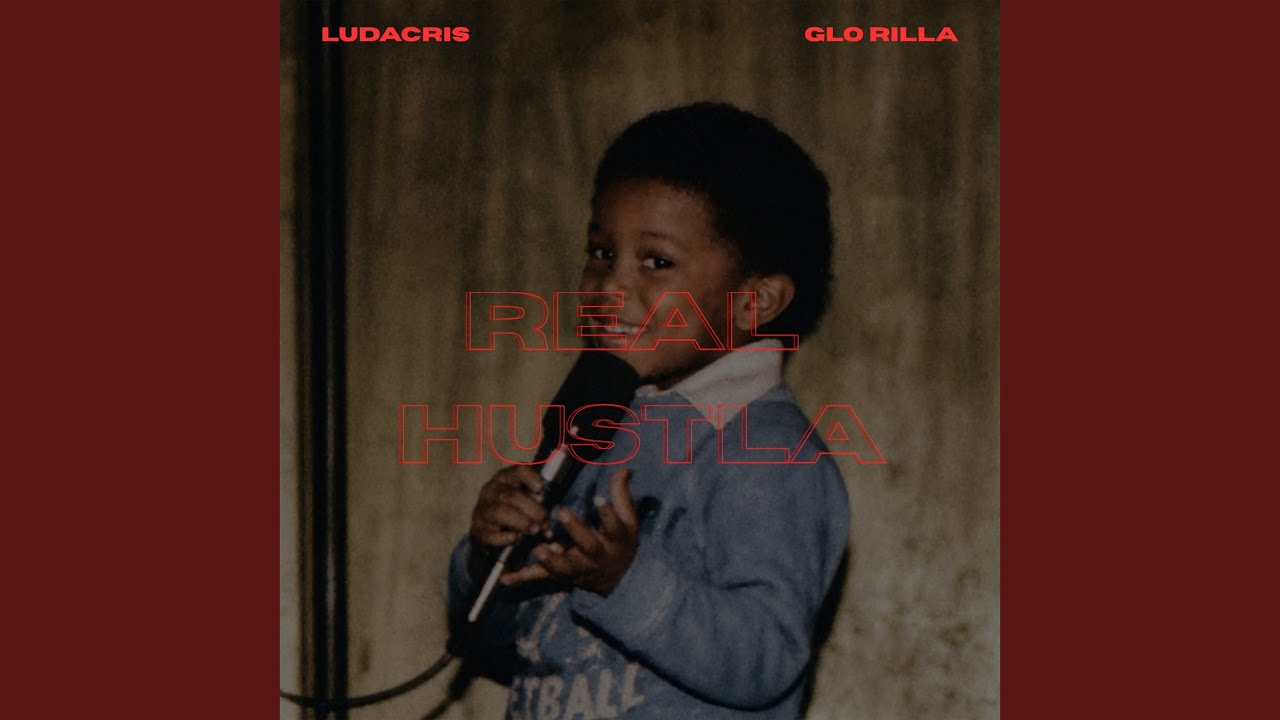 Ludacris & GloRilla – Real Hustla