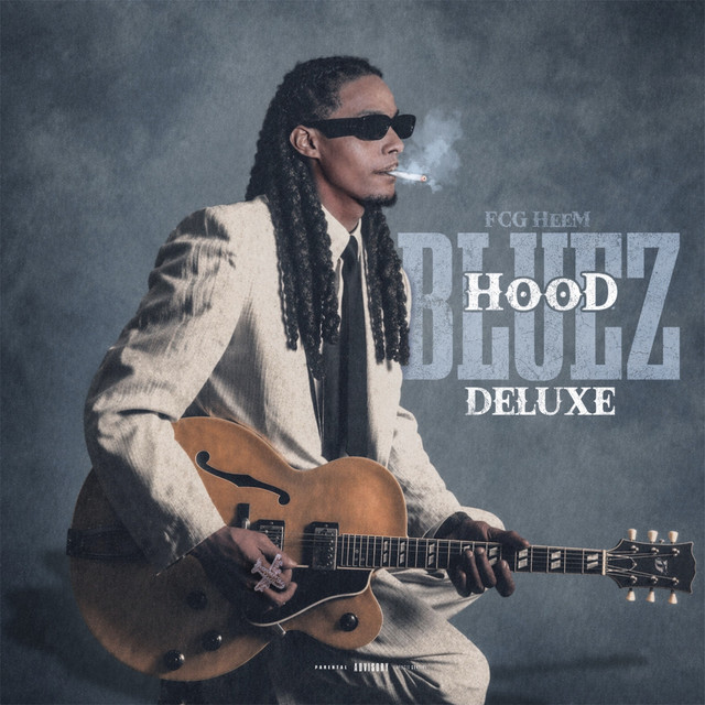 FCG Heem – Hood Bluez (Deluxe) (24 tracks)