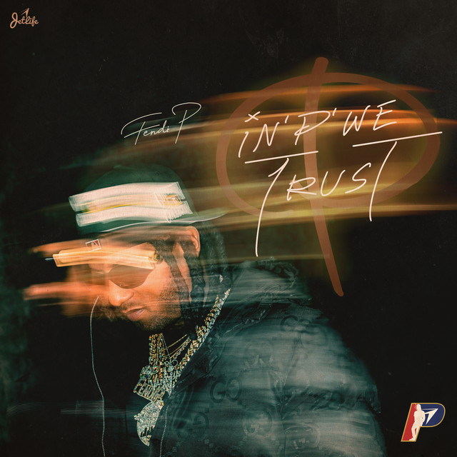 Fendi P – In P We Trust (15 tracks)