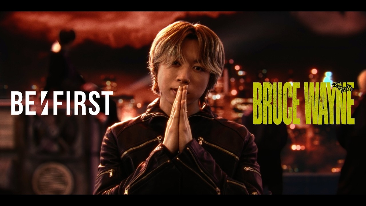 BE:FIRST & Flo Milli & ATL Jacob – BRUCE WAYNE
