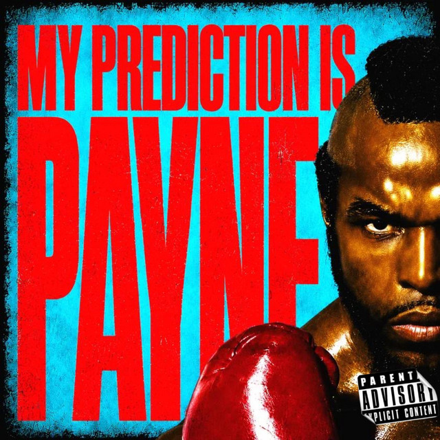 Rj Payne – MY PREDICTION IS PAYNE (6 tracks)