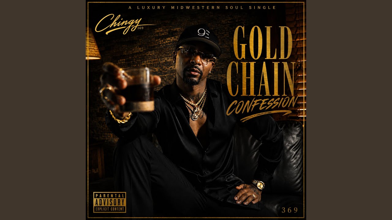 Chingy – GOLD CHAIN CONFESSIONS