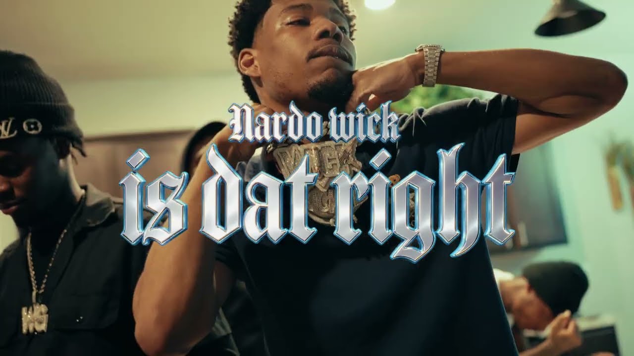 Nardo Wick – Is Dat Right?