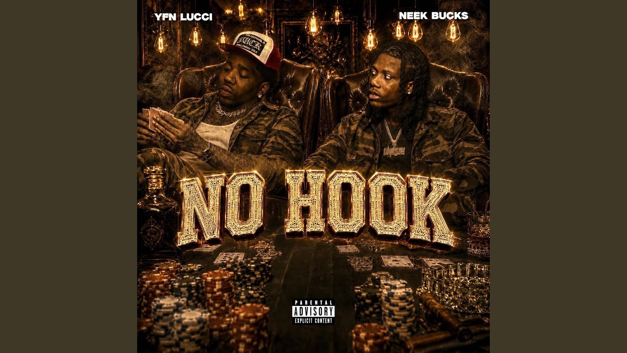 Neek Bucks & YFN Lucci – NO HOOK
