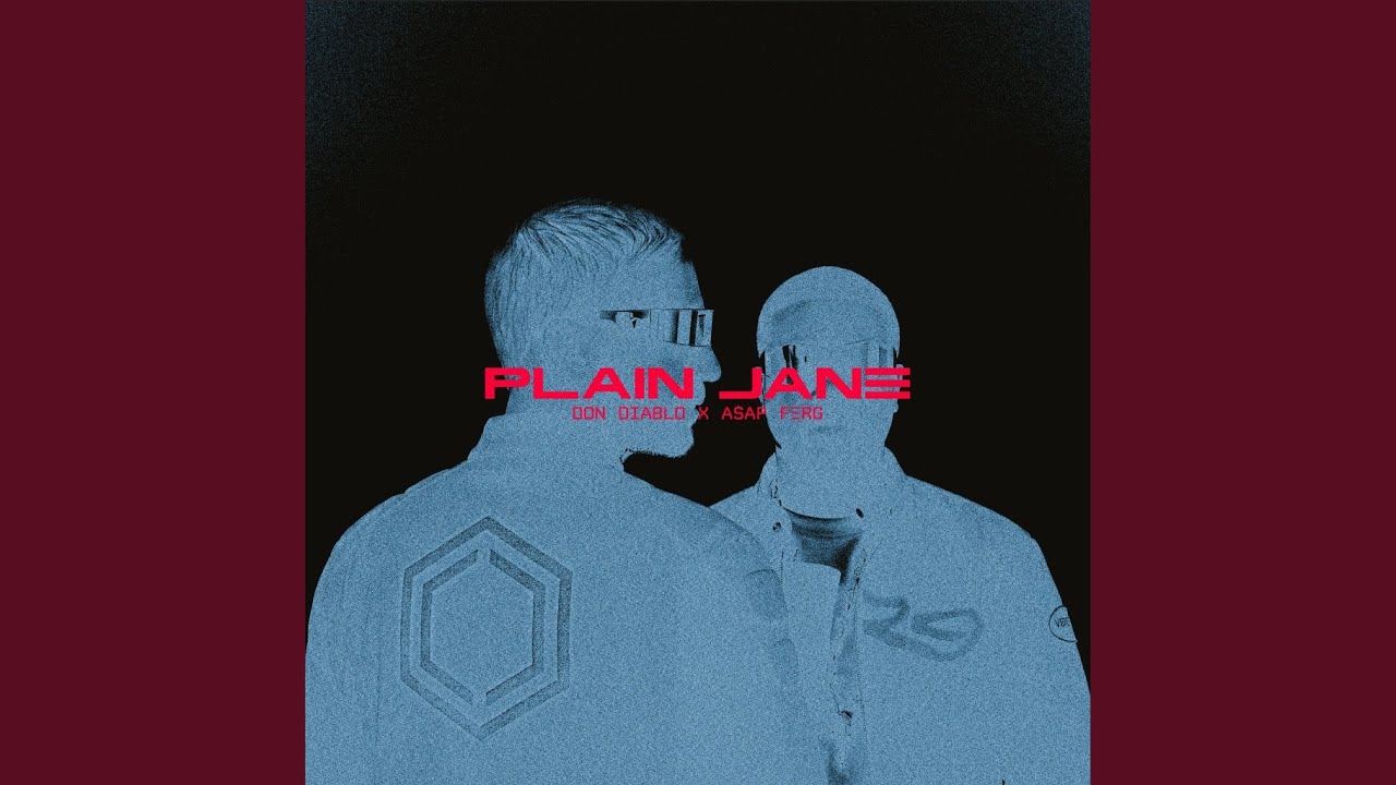 Don Diablo & A$AP Ferg – Plain Jane