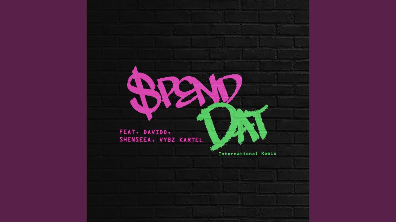 Yung Miami & Davido & Shenseea & Vybz Kartel –  Spend Dat (International Remix)