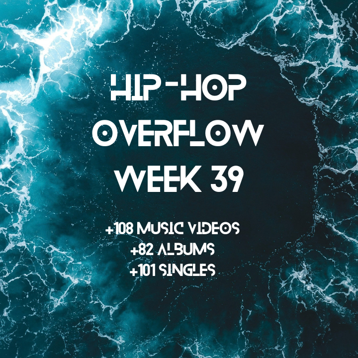 Hip-Hop Overflow – Week 39 (Sept 25 – Oct 1st, 2026)