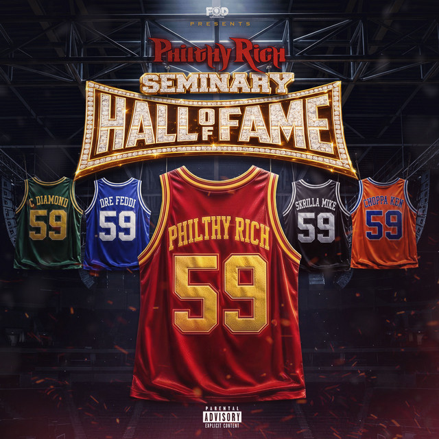 Philthy Rich – Seminary Hall of Fame (10 tracks)