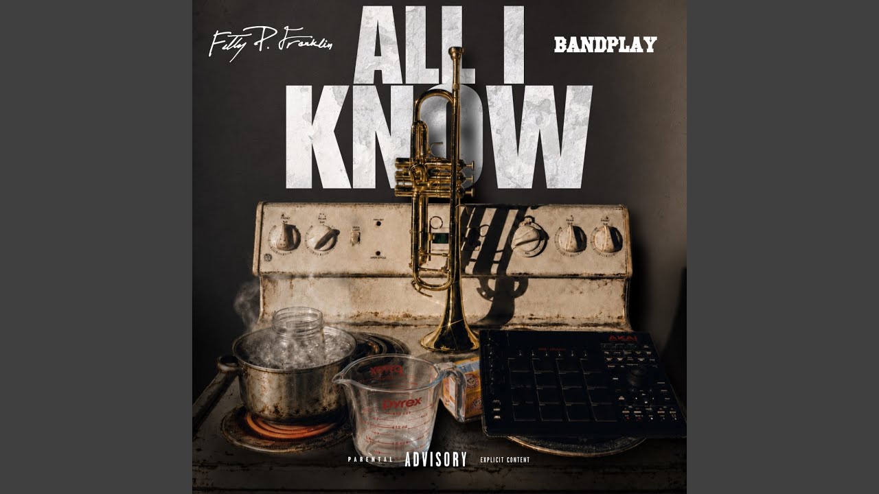 Fetty P Franklin & Bandplay – All I Know