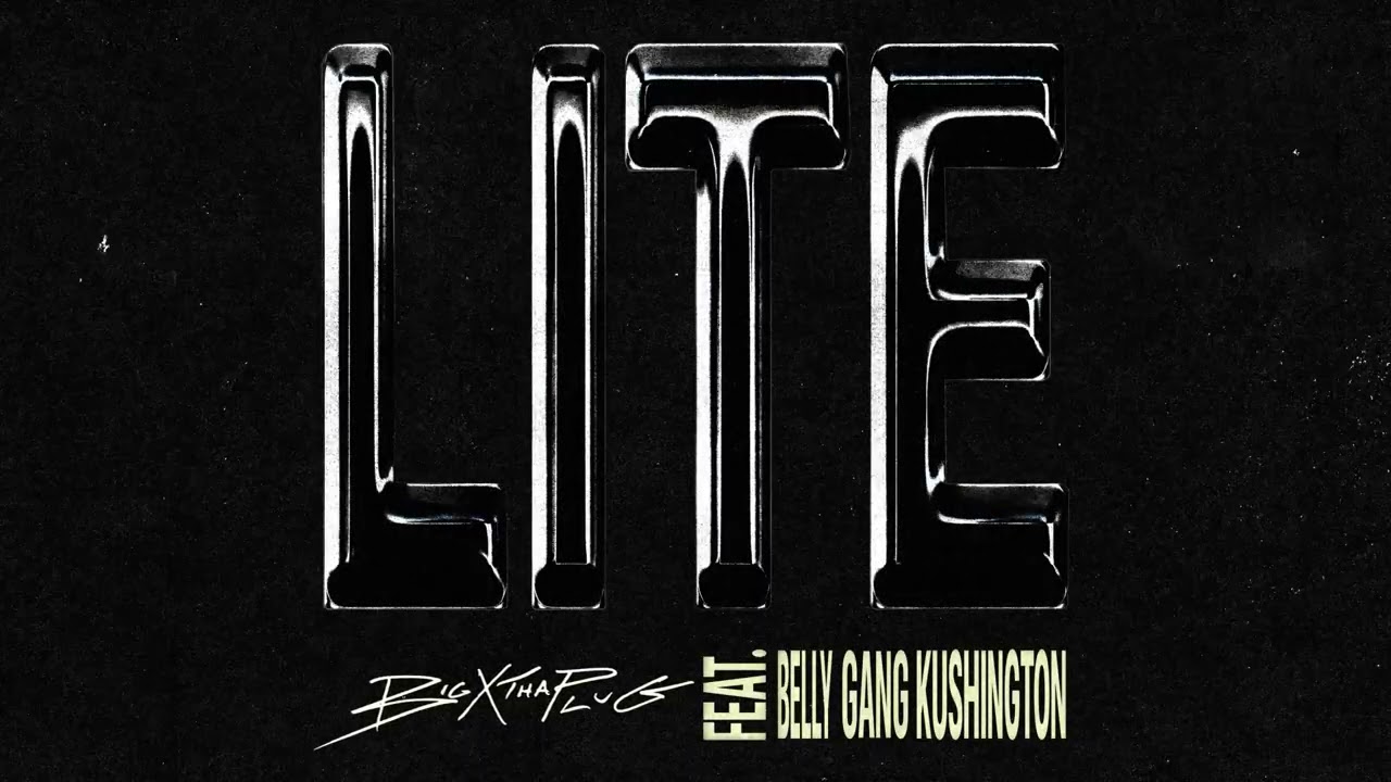 BigXthaPlug & Belly Gang Kushington – LITE