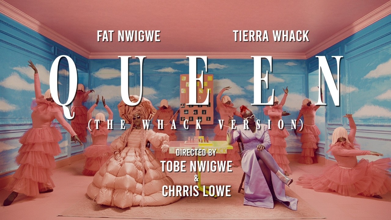 Fat Nwigwe & Tierra Whack – QUEEN [THE WHACK VERSION]