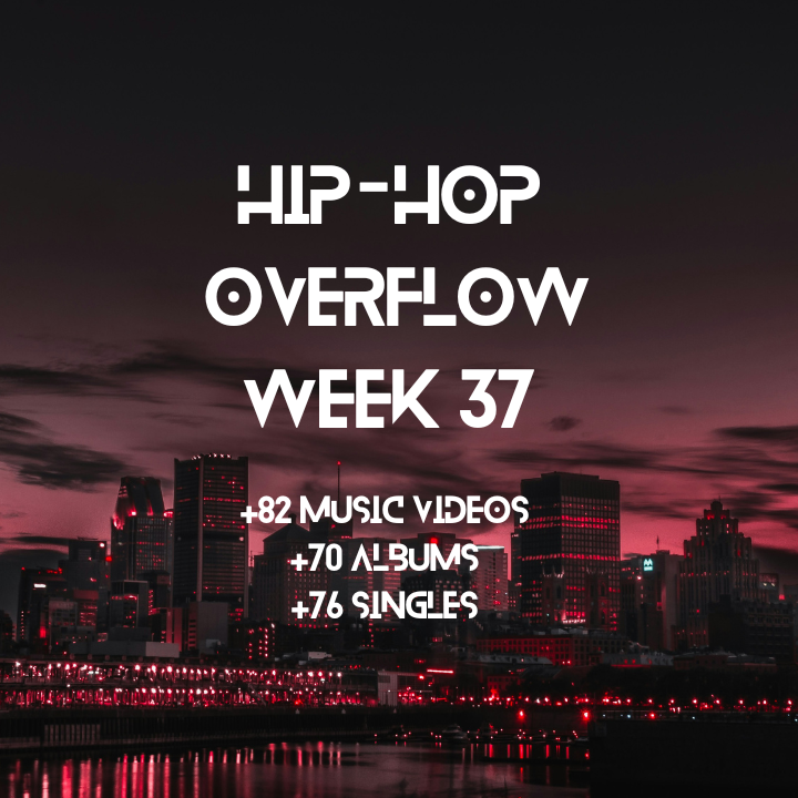 Hip-Hop Overflow – Week 37 (Sept 11 – Sept 17th, 2026)