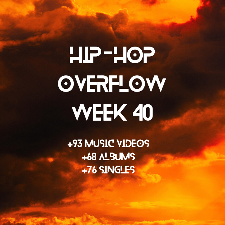 Hip-Hop Overflow – Week 40 (Oct 2 – Oct 8th, 2026)