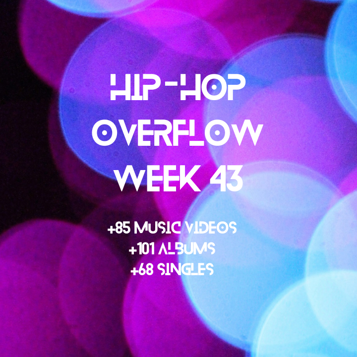Hip-Hop Overflow – Week 43 (Oct 23 – Oct 29th, 2026)