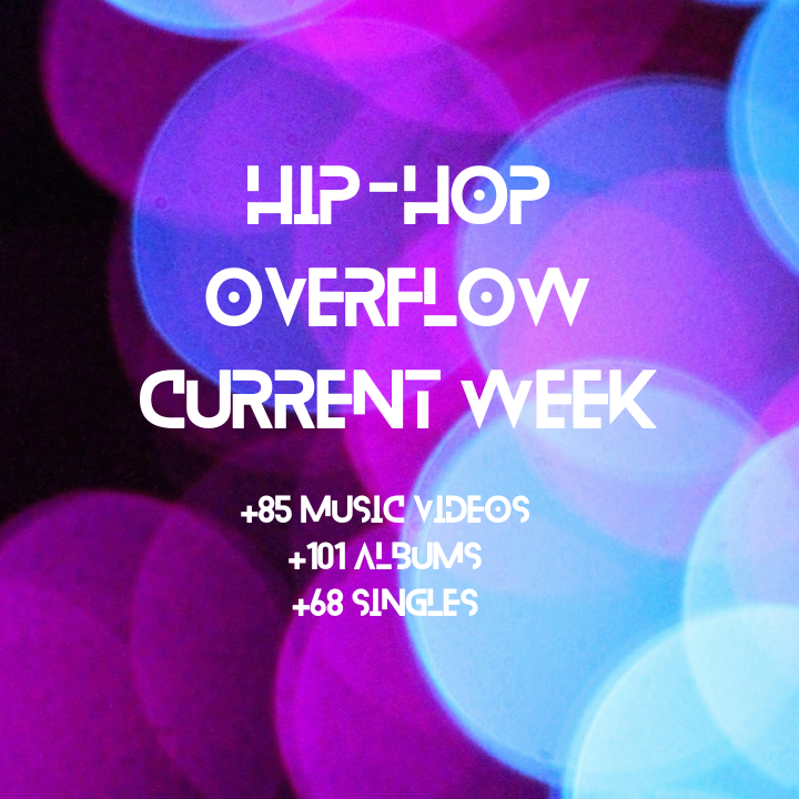 Hip-Hop Overflow – Week 43 (Current Week)