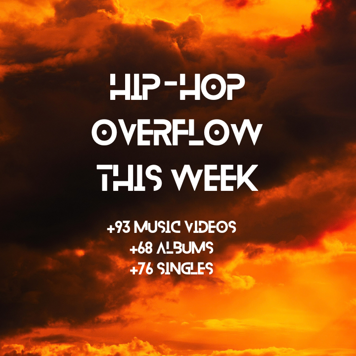 Hip-Hop Overflow – Week 40 (Current Week)
