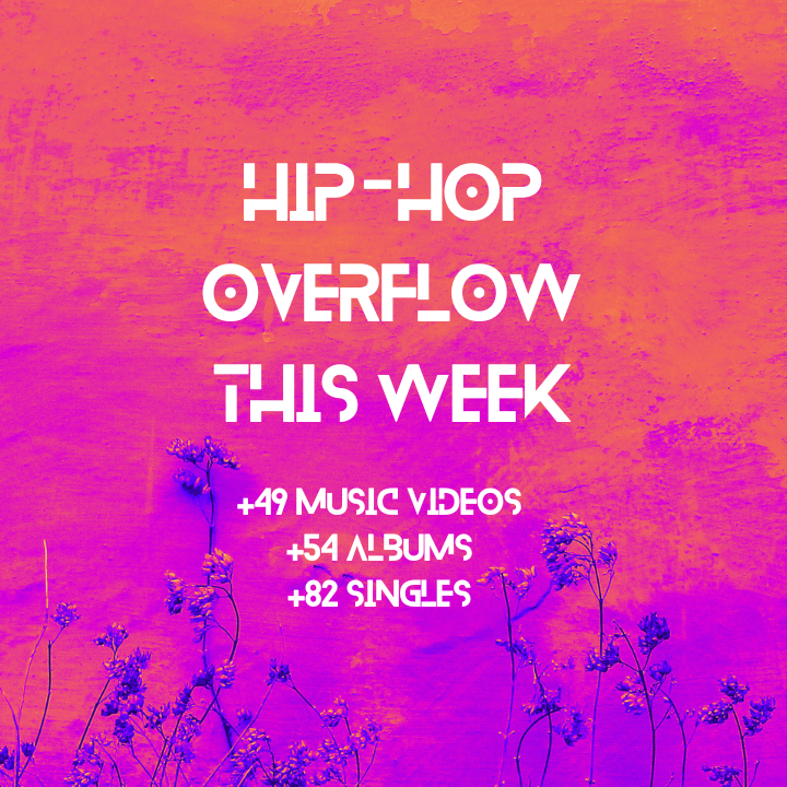 Hip-Hop Overflow – Week 41 (This Week)