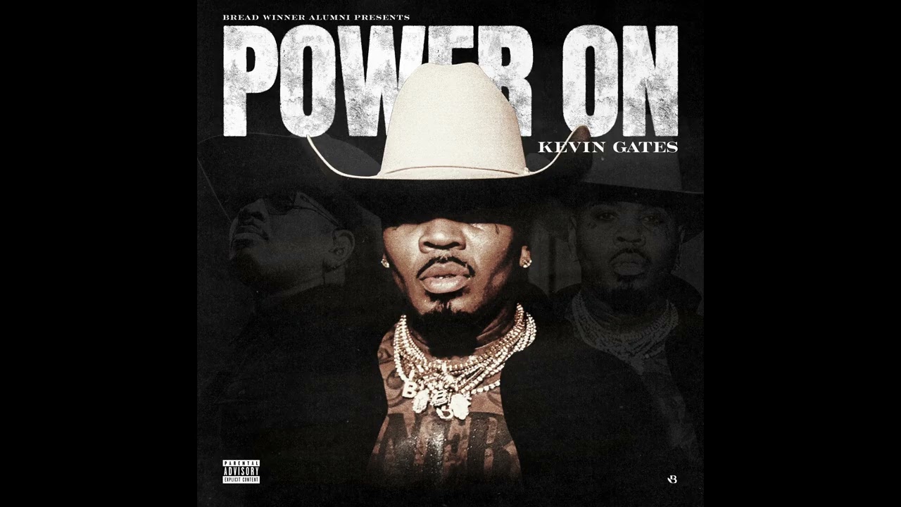 Kevin Gates – Power On