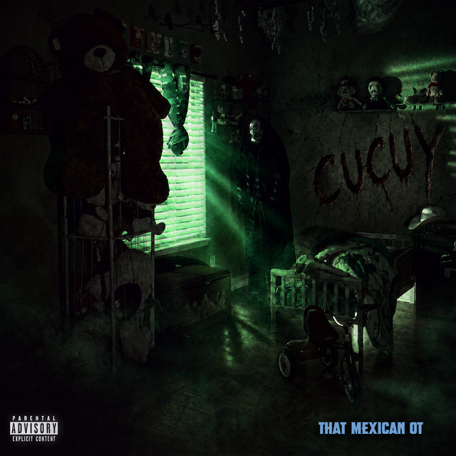 That Mexican OT – Cucuy (17 tracks)