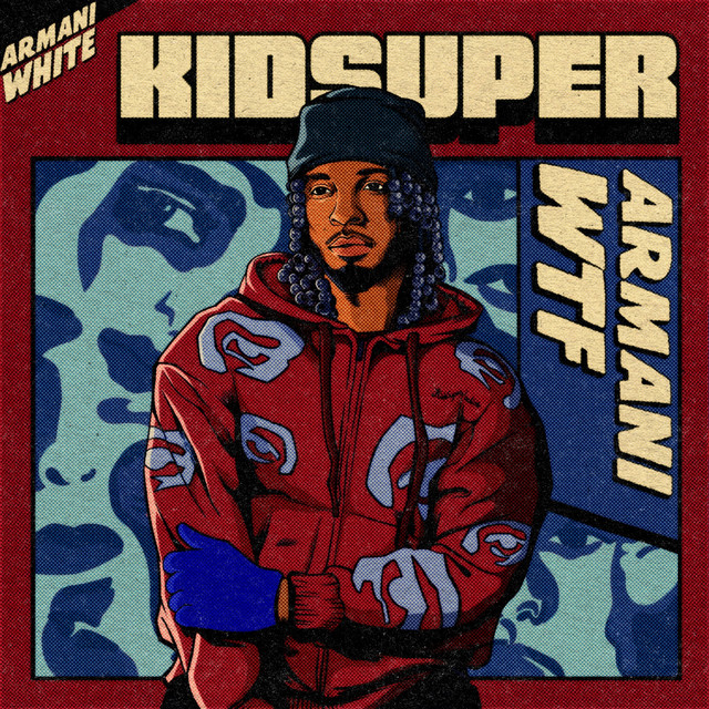 Armani White – KIDSUPER FREESTYLE.