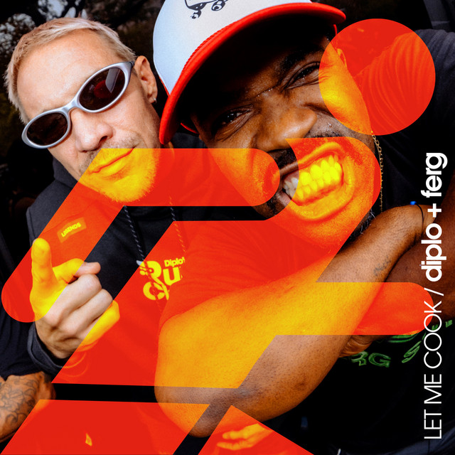 Diplo & A$AP Ferg – Let Me Cook